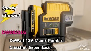 DeWalt 12V Max 5 Spot + Crossline Green Laser Level DW0825LG Review and Demonstration