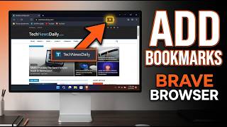 How to Add Bookmarks on Brave Browser Step by Step