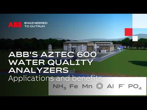 Applications and benefits of ABB's Aztec 600 Water Quality Analyzers