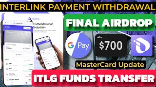 Interlink Network Mastercard Withdrawal new update | ITLG coin mining airdrop | ITL crypto price Pi