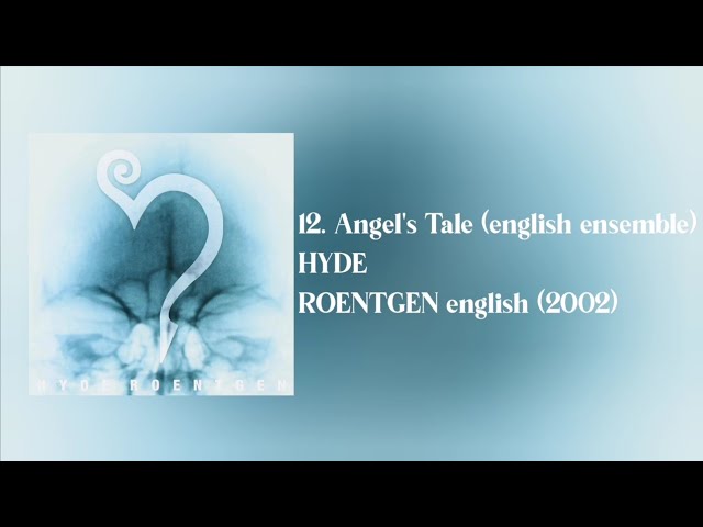 HYDE - Angel's Tale (english ensemble) [Lyrics video] class=