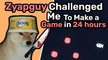 Zyapguy Challenged Me To Make a Game in 24 Hours! (Devlog)