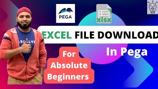 Build Excel File Download Functionality in Pega for Absolute Beginners