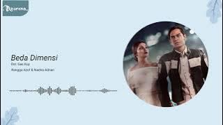 BEDA DIMENSI - Rangga Azof & Nadira Adnan (Ost. Gas Kuy)