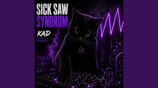 Sick Saw Syndrom