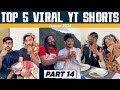 Top 5 viral yt shorts daily of funyaasi part 14   shorts.s compilation