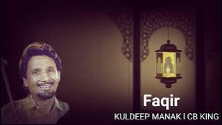 FAQIR - KULDEEP MANAK X CB KING