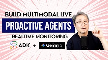 How to Build Multimodal Live Agents for Proactive Monitoring with ADK, Gemini 3 and Live API