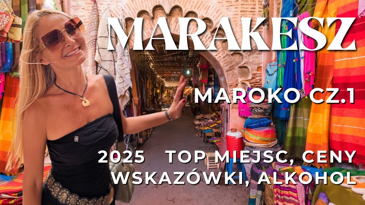 Marakesz 🇲🇦 atrakcje, ceny, jedzenie oraz jak to jest z tym alkoholem? 🇲🇦 Maroko 2025 🇲🇦 część 1