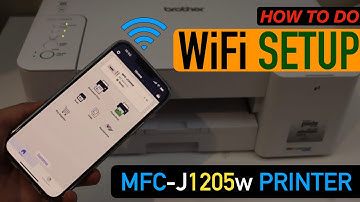Brother MFC-J1205w WiFi Setup.