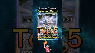 Top 5 RAREST Arceus Pokémon Cards 😇 #pokemontcg #arceus #brilliantstars