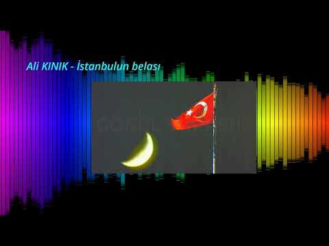 Ali KINIK - İSTANBULUN BELASI