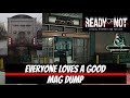 Ready or not pre10  how to speed reload mag dump works 