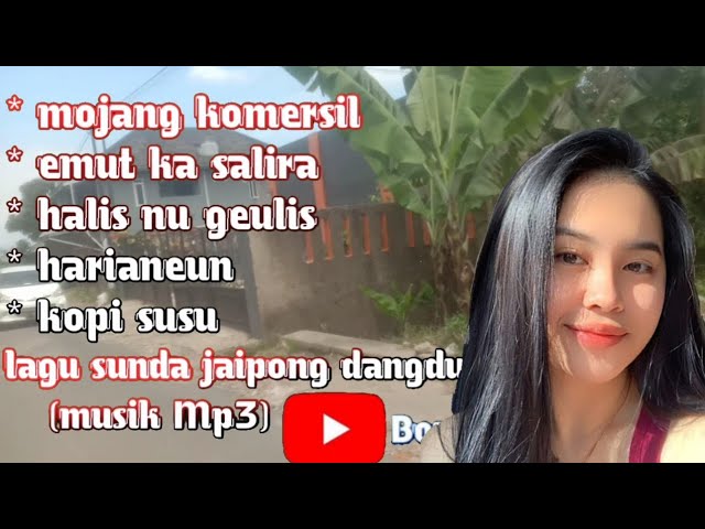 full album mp3 lagu sunda jaipong dangdut bajidor class=