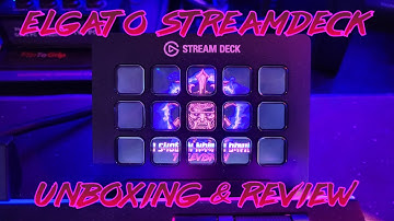 Elgato Streamdeck Unboxing, Setup & Review