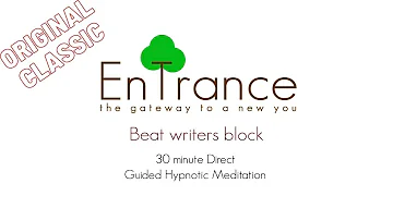 🔴 Beat writers block ⭐ EnTrance Hypnosis Guided Meditation.