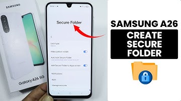 How to Create Secure Folder on Samsung A26 - Setup Secure Folder