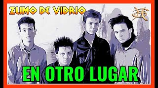 En Otro Lugar * ZUMO DE VIDRIO * BUNBURY y HÉROES DEL SILENCIO | Google + YouTube @Apple 