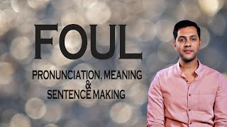 Foul - Meaning & Pronunciation Word World Audio Video Dictionary Wealth