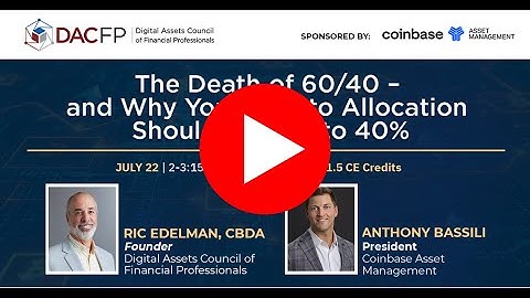 The Death of 60/40 – and Why Your Crypto Allocation Should Be 10% to 40%