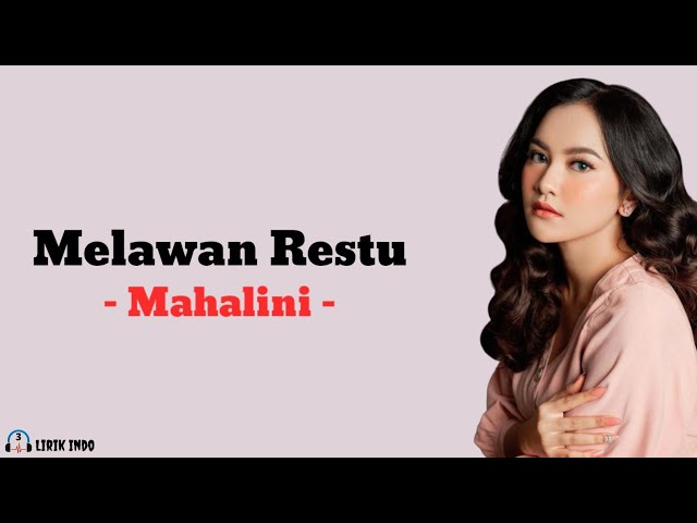 Mahalini - Melawan Restu (Lirik Lagu) | Lirik Lagu Pop Indonesia class=