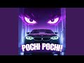 POCHI POCHI