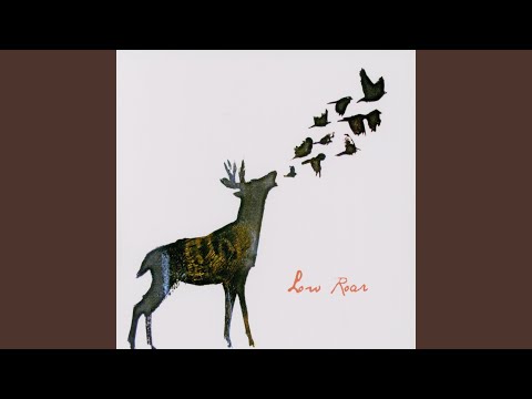 Give Up - Low Roar