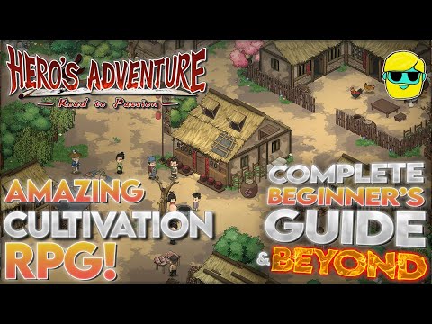 Hero's Adventure: Road to Passion | 2024 Guide for Complete Beginners | Episode 1 | Cultivation RPG!