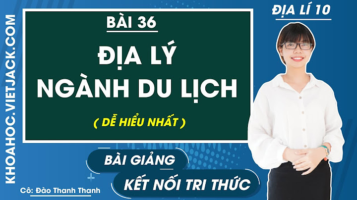 Bài tập 3 trang 92 địa lí 10 năm 2024