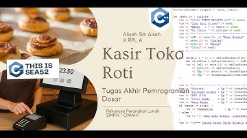 Kasir Toko Roti - TA C++ : Aliyah Siti Aisah - X RPL A #c++ #tugasakhir #smkn1cimahi