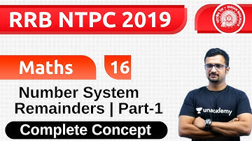 4:00 PM - RRB NTPC 2019 | Maths by Sumit Sir | Number System Remainders (Part-1)