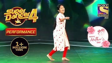 Soumit के Mummy के Performance ने सबको किया Shock |Super Dancer 4|सुपर डांसर 4 |Mother