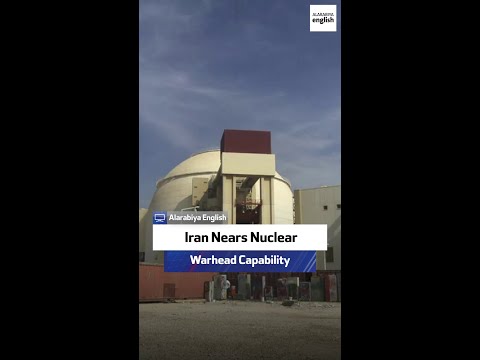Iran Nears Nuclear Warhead Capability