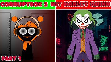 Corruptbox 2 But Sprunki Human… with a Harley Quinn Twist 🎭💘 (Custom Mods) Part 1