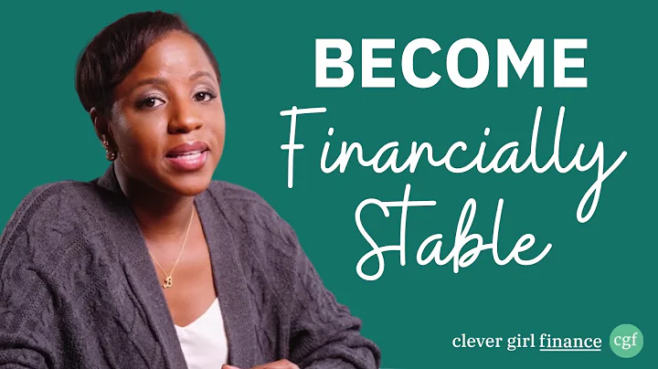 How To Become Financially Stable In 9 Steps | Clever Girl Finance - DayDayNews