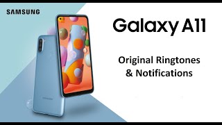 Samsung Galaxy A11 Ringtones & Notifications