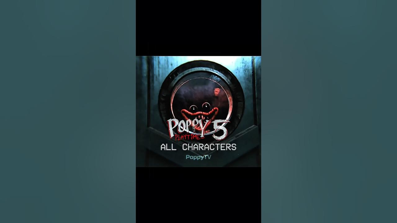 ||POPPY PLAYTIME CHAPTER 5|| ALL CHARACTERS ππ₯ #poppyplaytime #edit #shorts #trending ||POPPY PLAYTIME CHAPTER 5|| ALL CHARACTERS ππ₯ #poppyplaytime #edit #shorts #trending