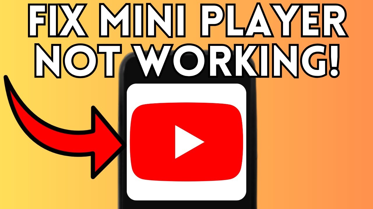 How to Fix YouTube Mini Player Not Working on PC (Full Guide) 2025 ...