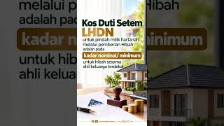 Kos Duti Setem LHDN untuk Hibah.