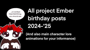 All project Ember Character birthday posts 