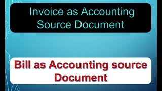 Invoice  and Bill as an Accounting Source Document Net Worth