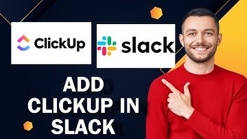 How To Add ClickUp In Slack | Easy Tutorial