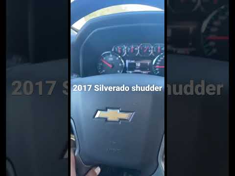 2017 Silverado shudder. Do you thinks its a transmission issue?