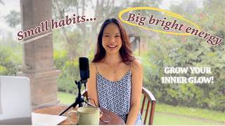 7 Tiny Habits That Upgraded My Energy (In a Grounded Way)