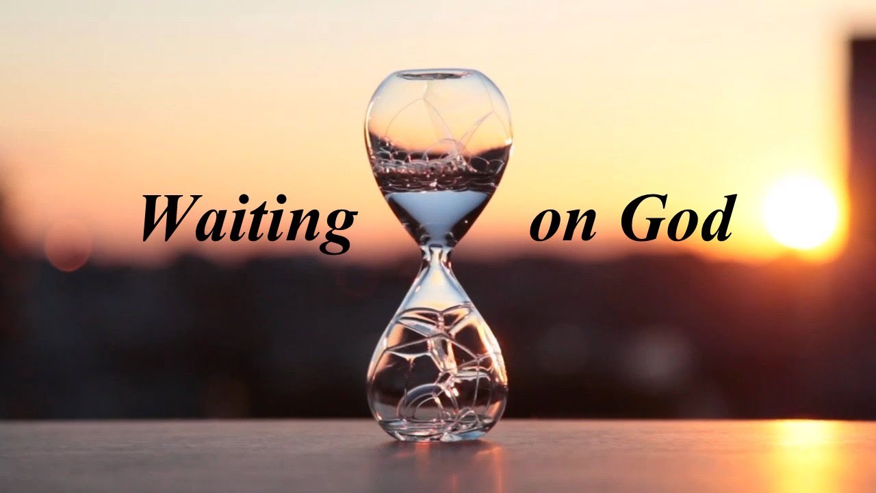 Waiting on God - YouTube