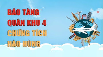 [🔴Live] Du lịch cùng VON: Bảo tàng Quân khu 4 chứng tích hào hùng