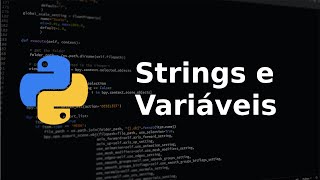 Python para iniciantes - Strings e Variáveis