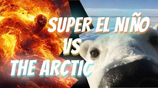 Arctic Sea Ice Is Collapsing, And a Super El Niño Is Making It Worse