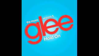 Hold On - Glee Cast (Featuring Adam Lambert & Demi Lovato) Wealth