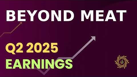 Beyond Meat BYND Q2 2025 Earnings Call